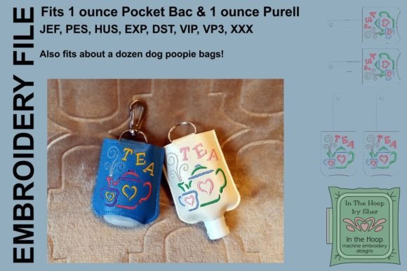 Tea Hand Sanitizer Holder Embroidery Design Review
